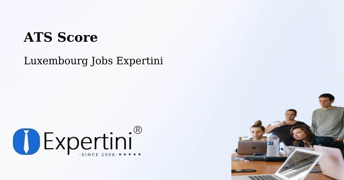 Resume ATS Score & Job Description Match Tool – Parc Hosingen - Luxembourg Jobs Expertini