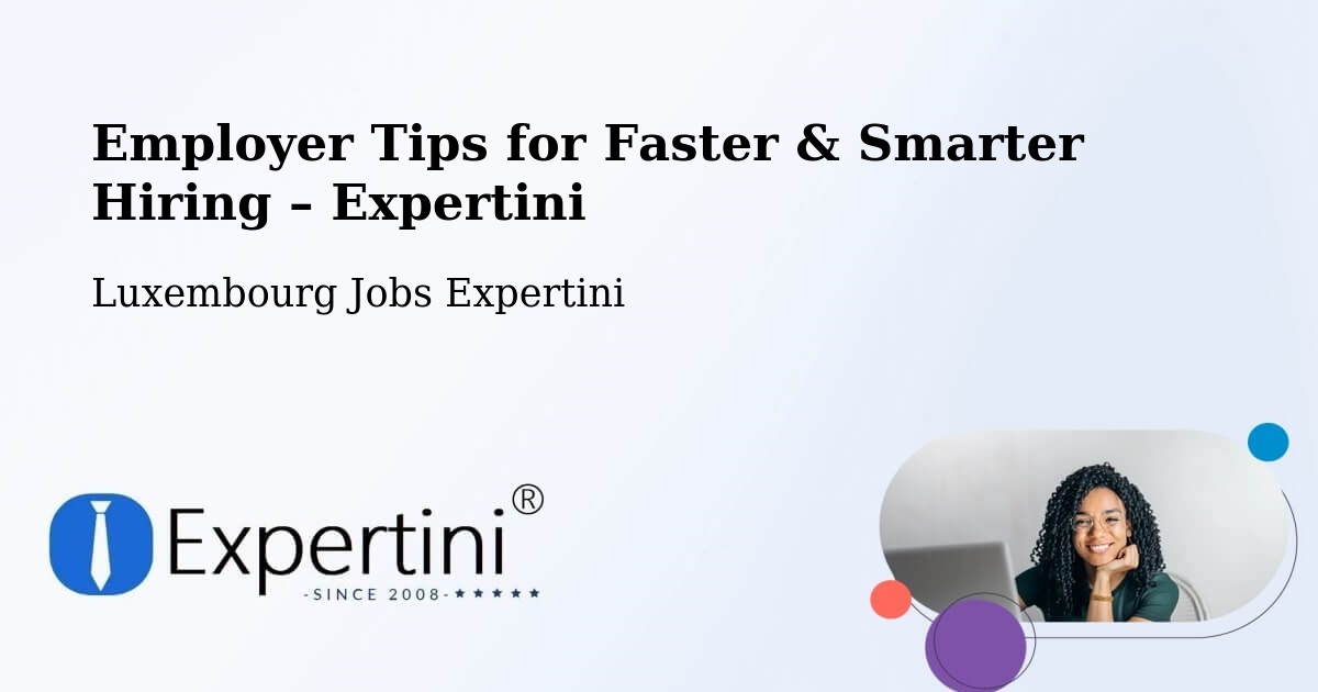 Employer Tips for Hiring & Recruitment – Parc Hosingen - Parc Hosingen, Luxembourg Jobs Expertini