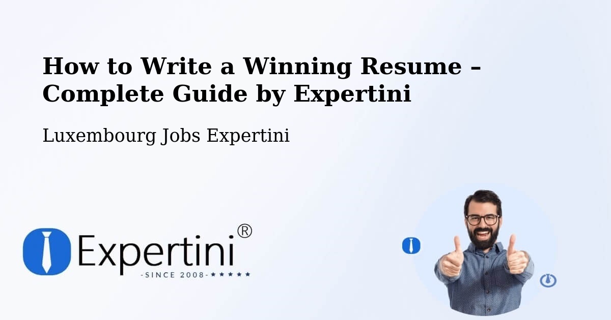 Resume Writing Guide for Job Seekers – Parc Hosingen - Parc Hosingen, Luxembourg Jobs Expertini